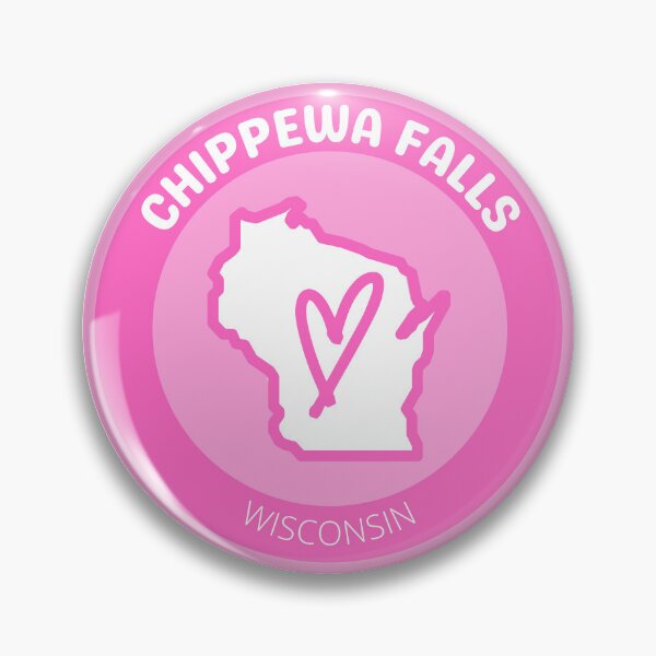 Item preview, CHIPPEWA FALLS WISCONSIN - PINK LOVE designed and sold by jrno11.