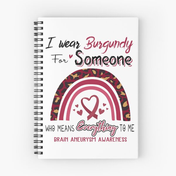Item preview, Brain Aneurysm Awareness I Wear Burgundy for Someone Who Means Everything To Me designed and sold by GennieShop.