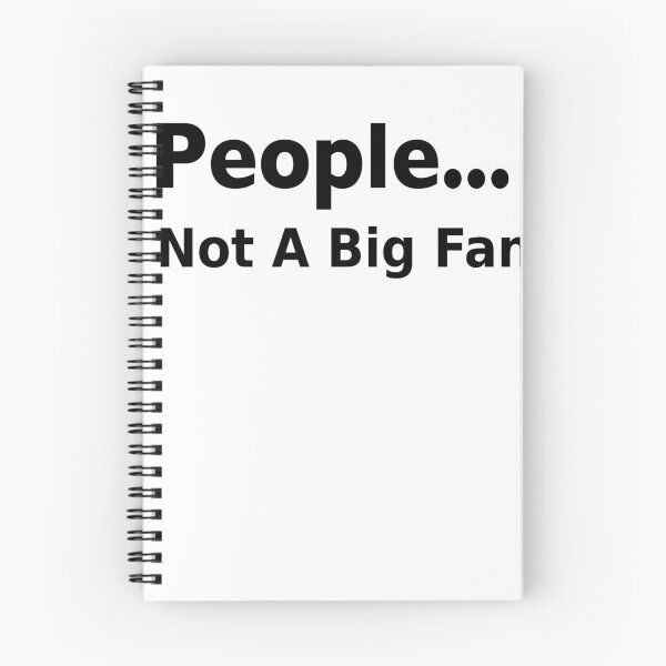 Item preview, People... Not A Big Fan - Anti-Social Introvert designed and sold by PrintPress.