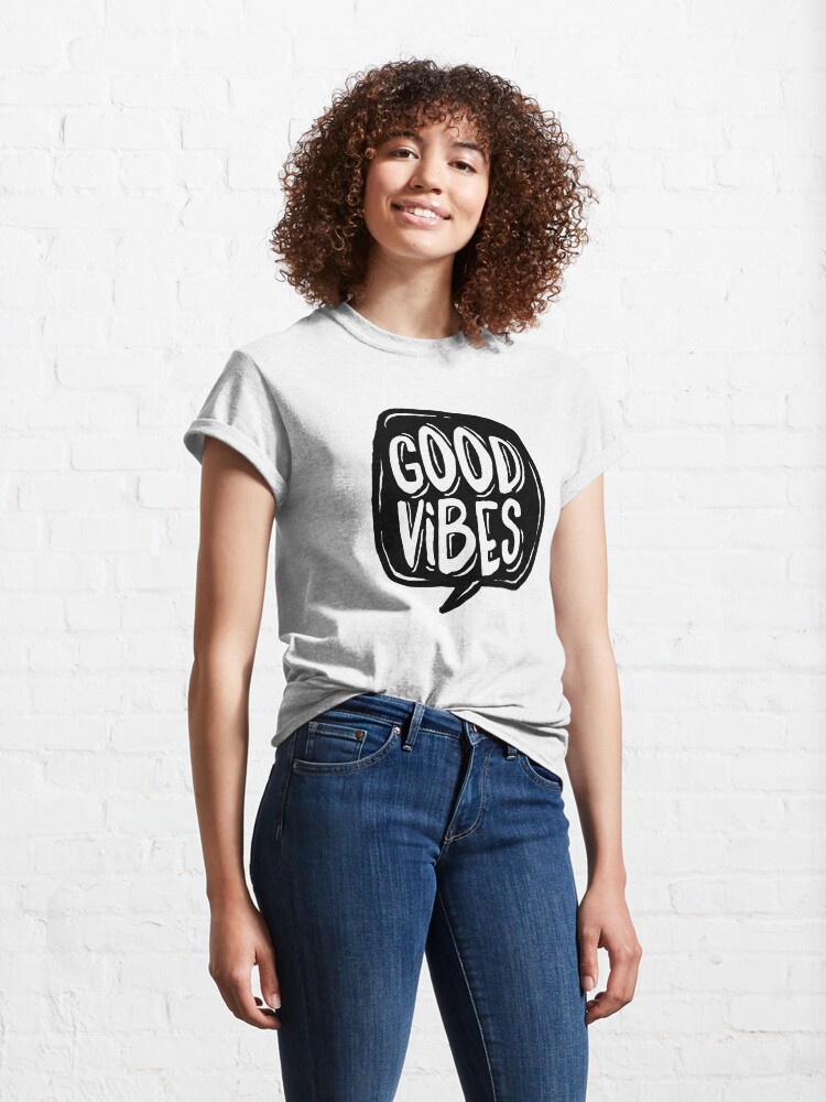 Alternate view of Good Vibes - Black and White Classic T-Shirt