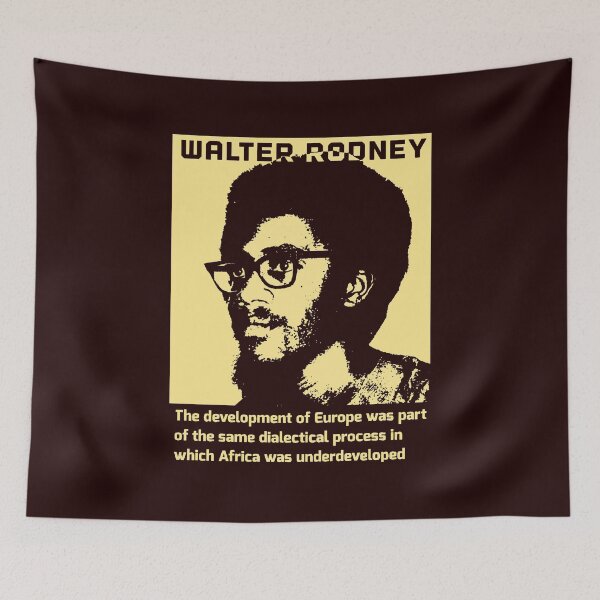 Item preview, Walter Rodney How Europe Underdeveloped Africa  Quote designed and sold by Tony Cisse.