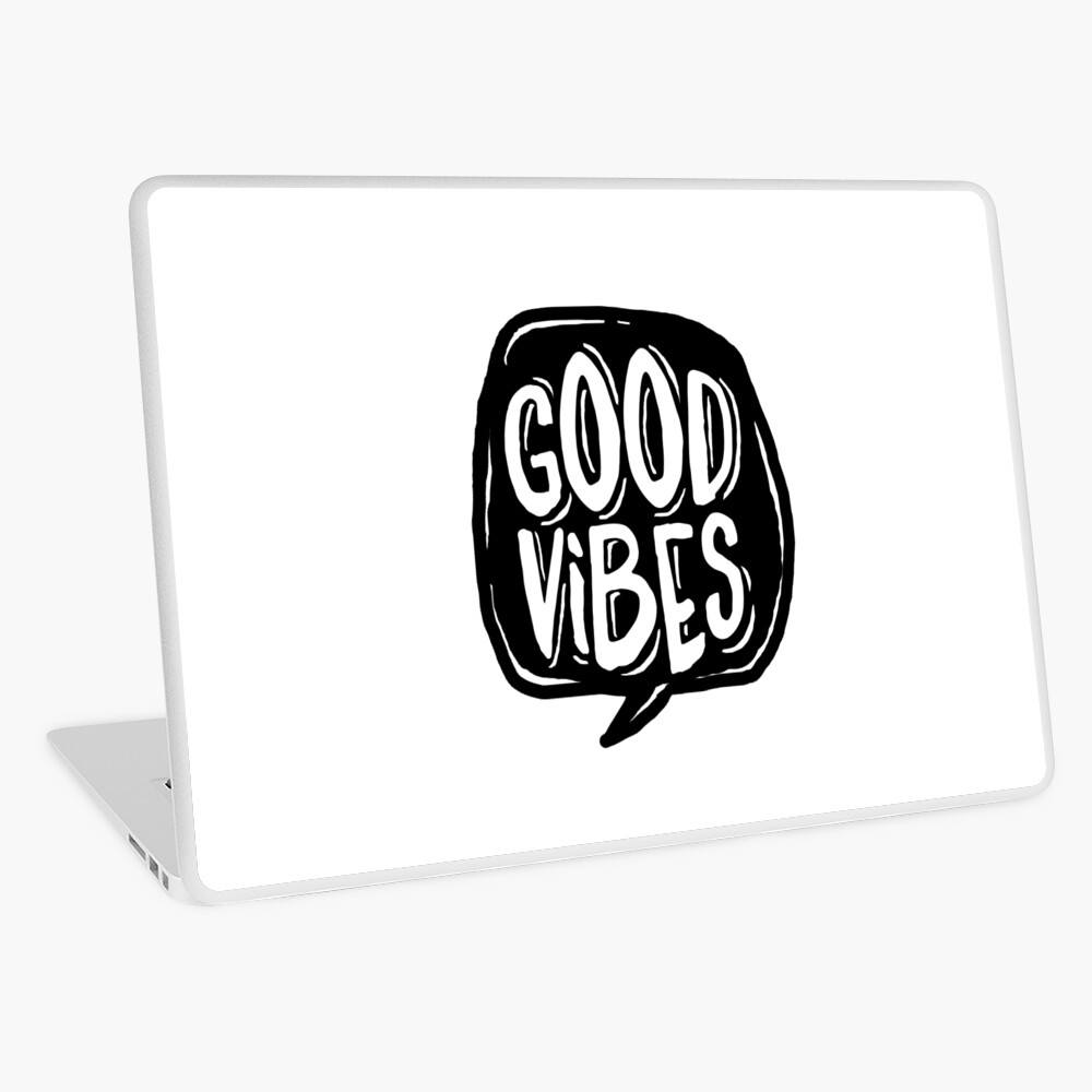 Good Vibes - Black and White Laptop Skin