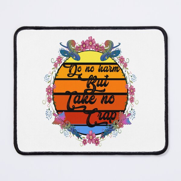 Item preview, Do no harm but take no crap,,floral, multicolors,  designed and sold by Chakilogy.