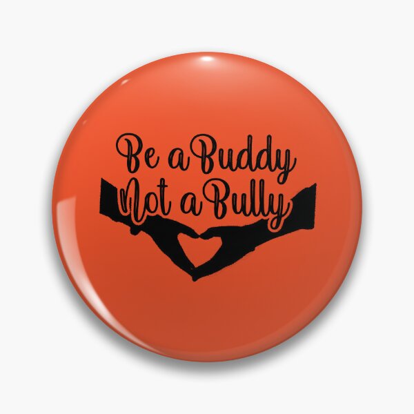 Item preview, Be a Buddy Not a Bully - Anti Bullying Day, UNITY DAY Orange designed and sold by RedArtsDesign.