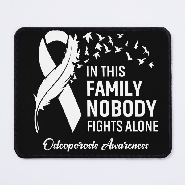 Item preview, In This Family Nobody Fights Alone Osteoporosis Awareness Feather Ribbon designed and sold by frechettee.
