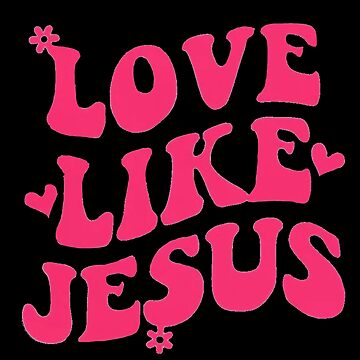 Faith Stickers – Love and Honor Jesus