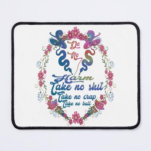 Item preview, Do no harm take no shit take no crap take no bull,,floral, designed and sold by Chakilogy.