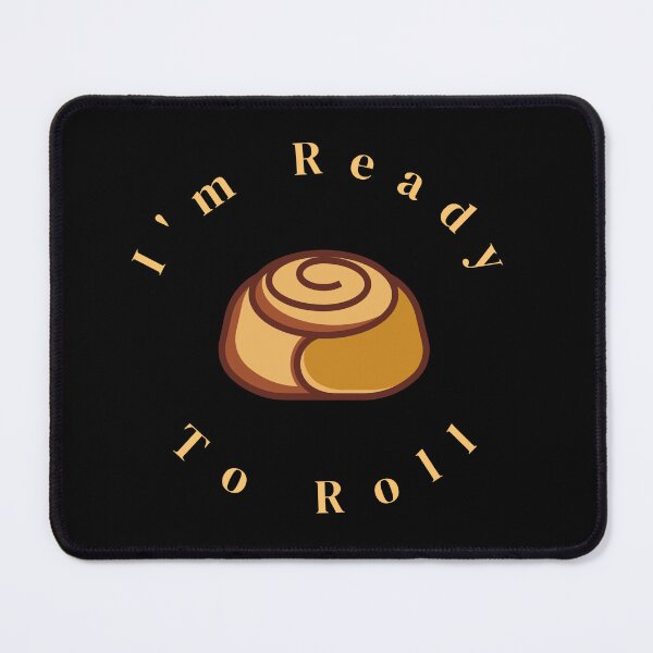 Item preview, I'm Ready To Roll designed and sold by SimplyMe-Plus.