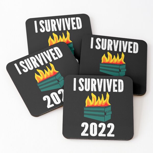 Item preview, I Survived 2022 Dumpster Fire 2022 designed and sold by eternallygifted.