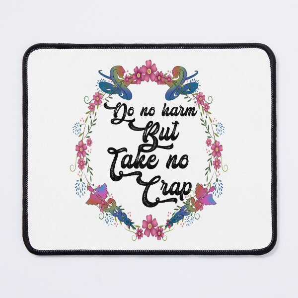 Item preview, Do no harm but take no crap,,floral,V667.  designed and sold by Chakilogy.