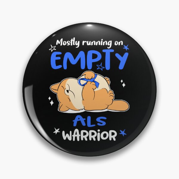 Item preview, Mostly running on Empty ALS Warrior designed and sold by ElizabethS809.