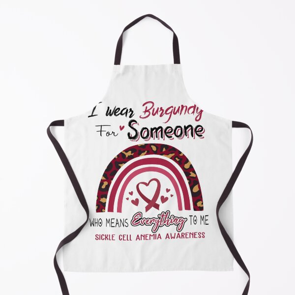 Item preview, Sickle Cell Anemia Awareness I Wear Burgundy for Someone Who Means Everything To Me designed and sold by GennieShop.