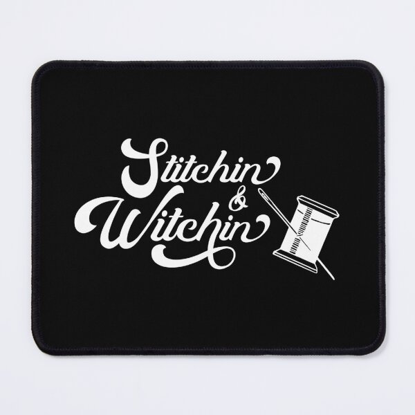 Item preview, Stitchin and Witchin Sewing Witchcraft Stitching Humor designed and sold by itsrturn.
