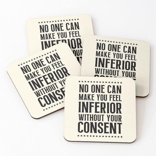Item preview,  No one can make you feel inferior without your consent  designed and sold by QuotesAreFun.