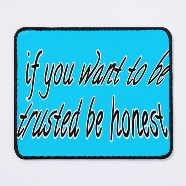 Item preview, If you want to be trusted be honest designed and sold by RendoRed.