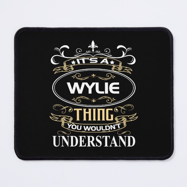 Item preview, Wylie Name Shirt It's A Wylie Thing You Wouldn't Understand designed and sold by BrookHBung.