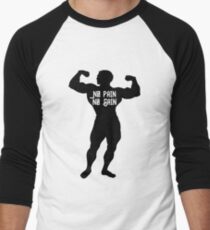No pain, no gain Men's Baseball ¾ T-Shirt