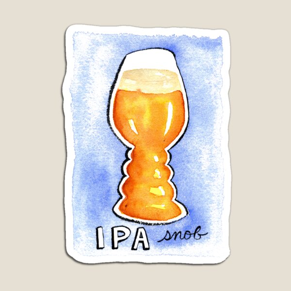 IPA Snob Magnet