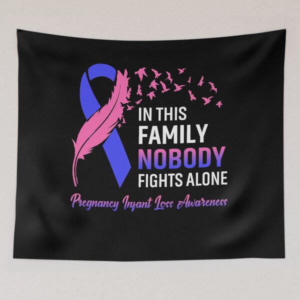 Item preview, In This Family Nobody Fights Alone Pregnancy Infant Loss Awareness Feather Ribbon designed and sold by frechettee.