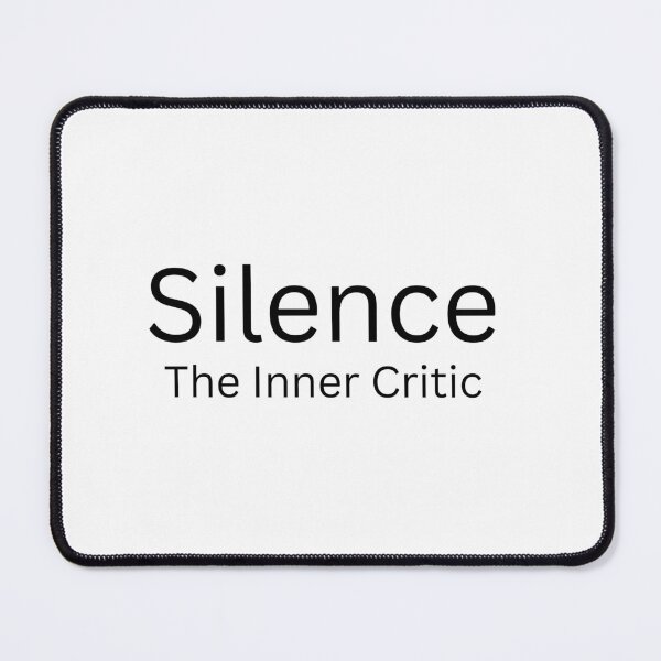 Item preview, Silence The Inner Critic designed and sold by MuscleCarTs.