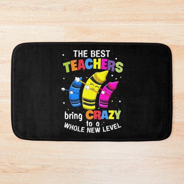 Item preview, The Best Teachers Bring Crazy to A Whole New Level Teacher Appreciation Back to School designed and sold by koscoscintod42.