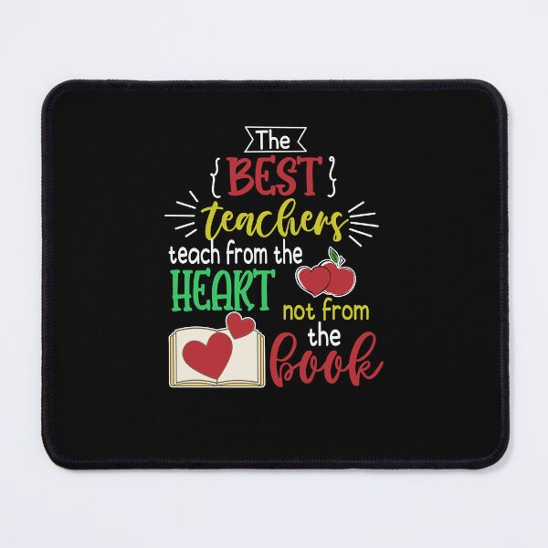 Item preview, The Best Teachers Teach From The Heart Not From The Book designed and sold by koscoscintod42.