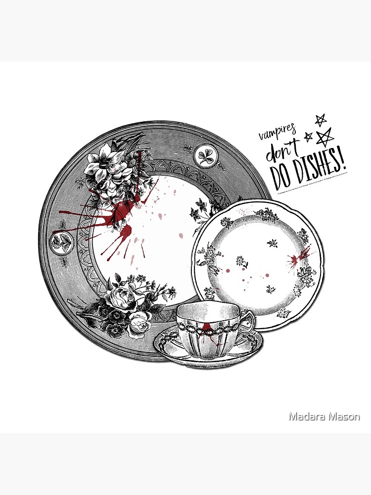 Vampires Don't Do Dishes by madaramason