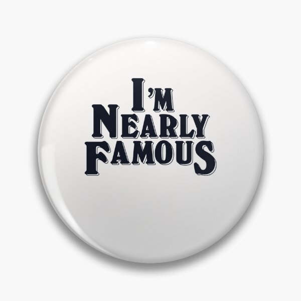 Item preview, I'm Nearly FamouS Essential T-Shirt designed and sold by williamfarmer5.