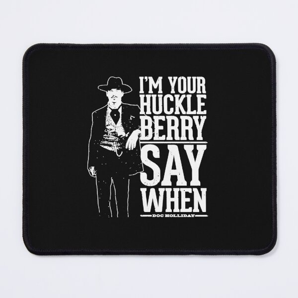 Item preview, I'm Your Huckleberry - Say When Essential T-Shirt designed and sold by williamfarmer5.