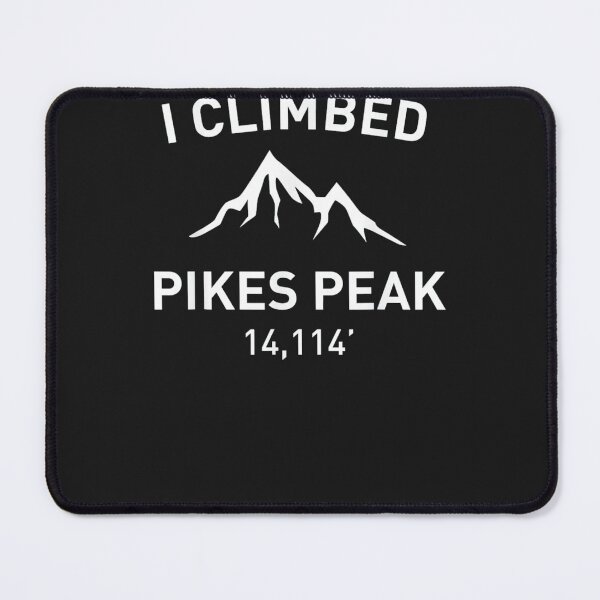Item preview, I Climbed Pikes Peak Outdoor Hiking designed and sold by mytvtoday2020.