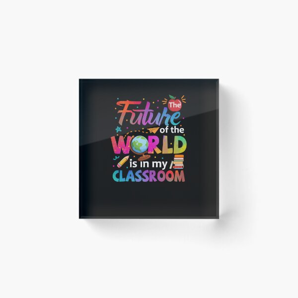 Item preview, The Future Of The World In My Classroom Back To School Kindergarten designed and sold by amyotrestoy26.