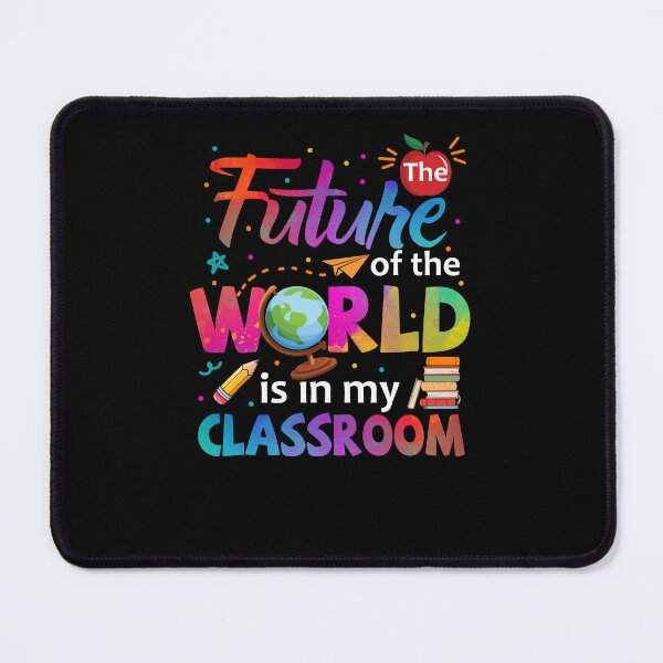 Item preview, The Future Of The World In My Classroom Back To School Kindergarten designed and sold by amyotrestoy26.