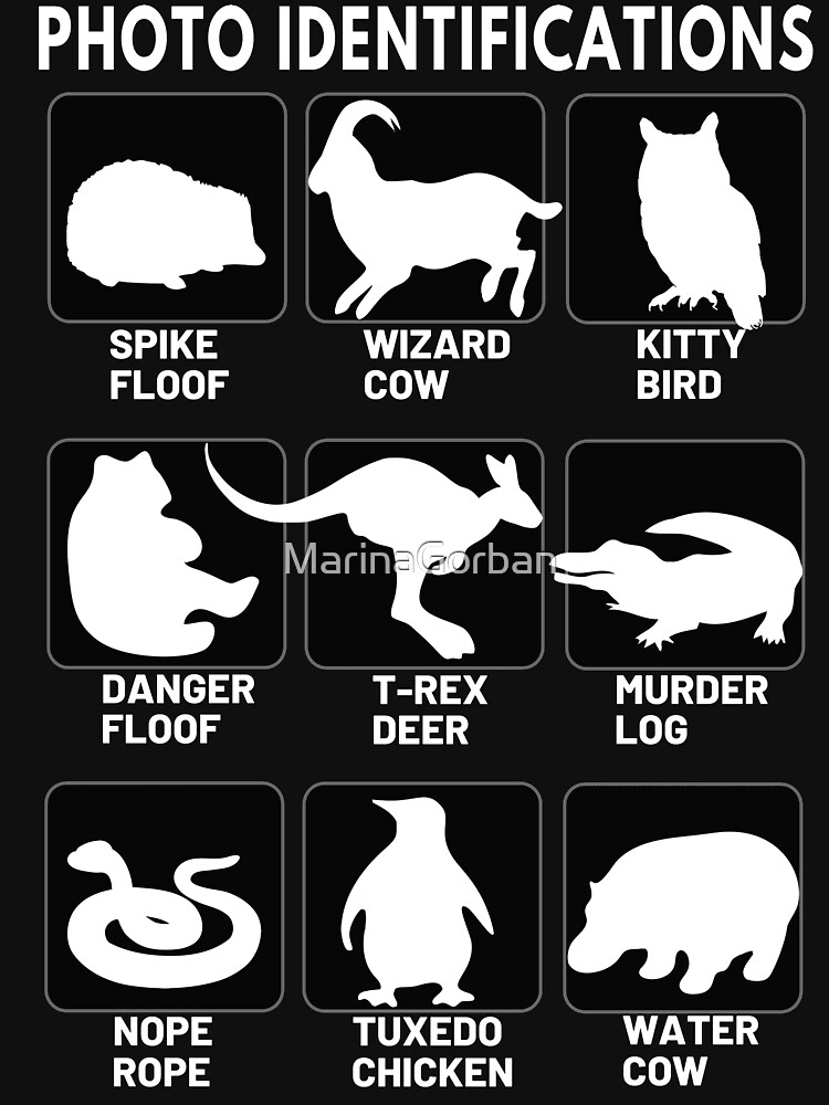 "Alternate Animal Names Photo Identification Funny Labels" Tshirt for
