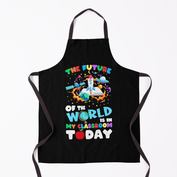 Item preview, The Future Of The World In My Classroom Today designed and sold by amyotrestoy26.
