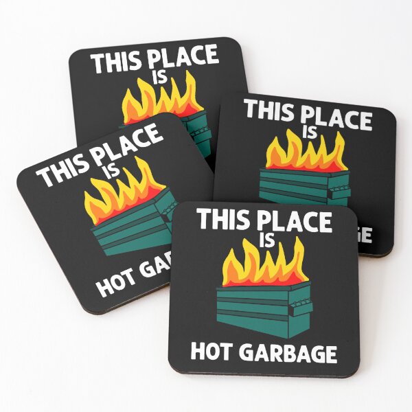 Item preview, This Place Is Hot Garbage I Hate My Job Dumpster Fire designed and sold by eternallygifted.