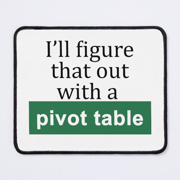 Item preview, I'll Figure That Out on A Pivot Table designed and sold by ThePurpleFrog.