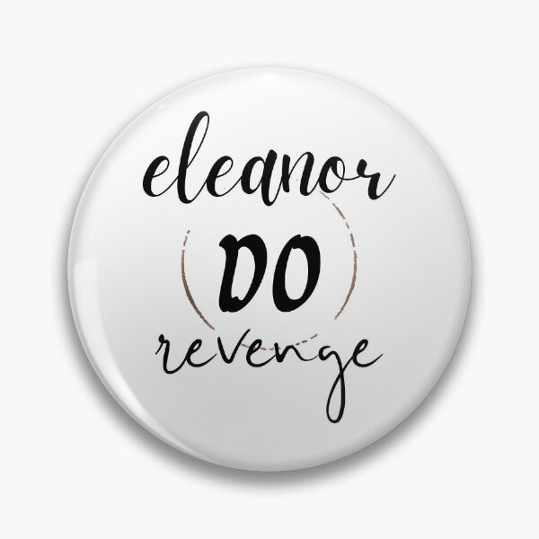 Item preview, Eleanor do Revenge designed and sold by RandilJay.