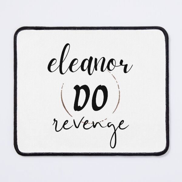 Item preview, Eleanor do Revenge designed and sold by RandilJay.