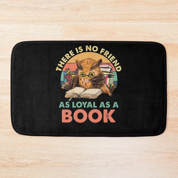 Item preview, There Is No Friend As Loyal As A Book Book Lovers Friendship Back to School designed and sold by amyotrestoy26.
