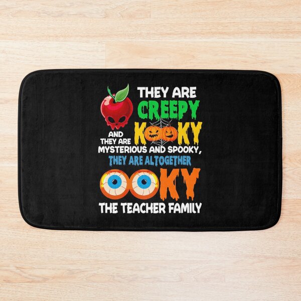 Item preview, They Are Creepy Kooky Mysterious And Spooky Ooky The Teacher Family Halloween Funny designed and sold by kinceymurrap46.