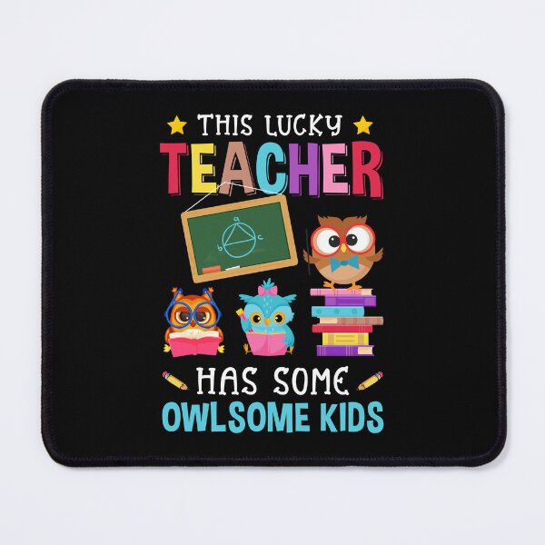 Item preview, This Lucky Teacher Has Some Owlsome Kids Funny Teacher and Kids Back To School designed and sold by kinceymurrap46.
