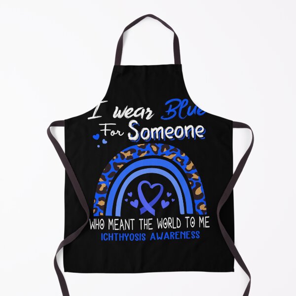 Item preview, Ichthyosis Awareness I Wear Blue for Someone Who Meant The World To Me designed and sold by GennieShop.