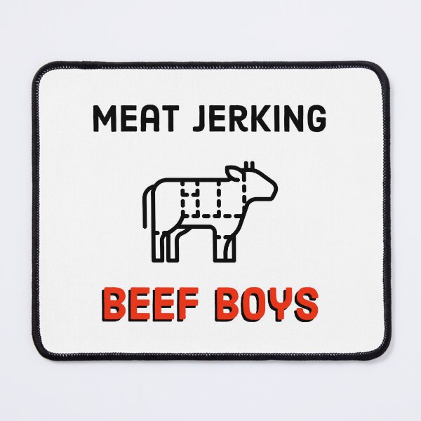 Item preview, Meat Jerking Beef Boys designed and sold by Jimmy DeRosa.