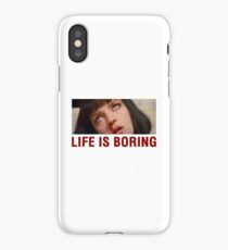Life is boring (Pulp Fiction) - shirt phone and ipad case iPhone Case