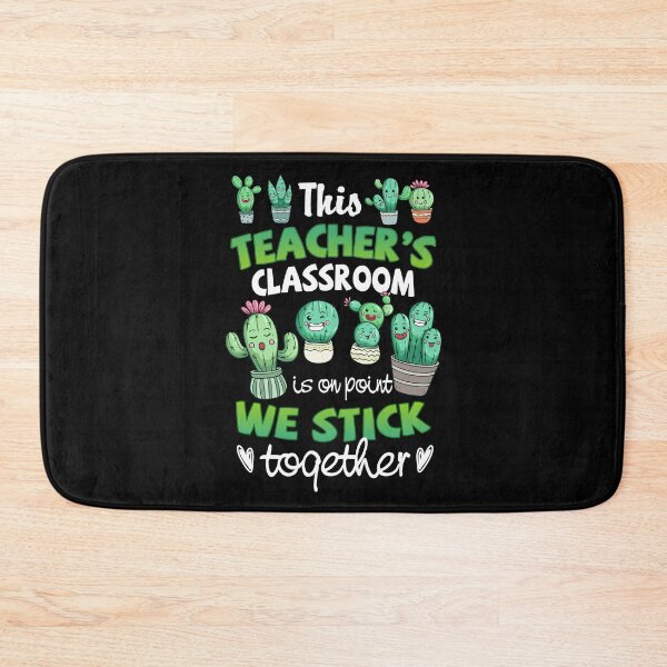Item preview, This Teacher's Classroom Is On Point We Stick Together Fun Back to School Teacher Cactus designed and sold by kinceymurrap46.