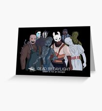 Killers (Dead by daylight) Greeting Card
