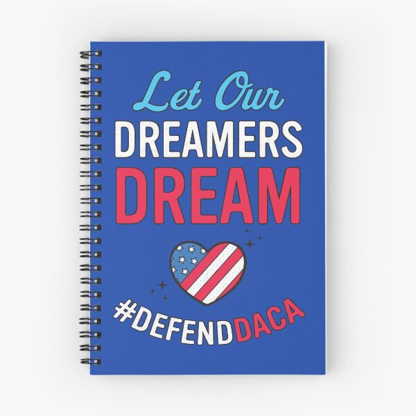Item preview, Defend DACA - Let Our Dreamers Dream - Save DACA designed and sold by mindeverykind.