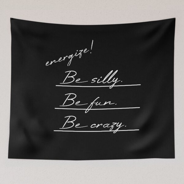 Item preview, Be silly Be fun Be crazy Underlined designed and sold by MUSThaveprint.