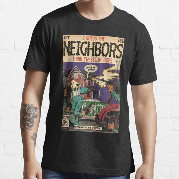 4 Your Eyez Only Album Neighbors Lyrics - I Guess The Neighbors Think I'm  Sellin' Dope | V-Neck T-Shirt