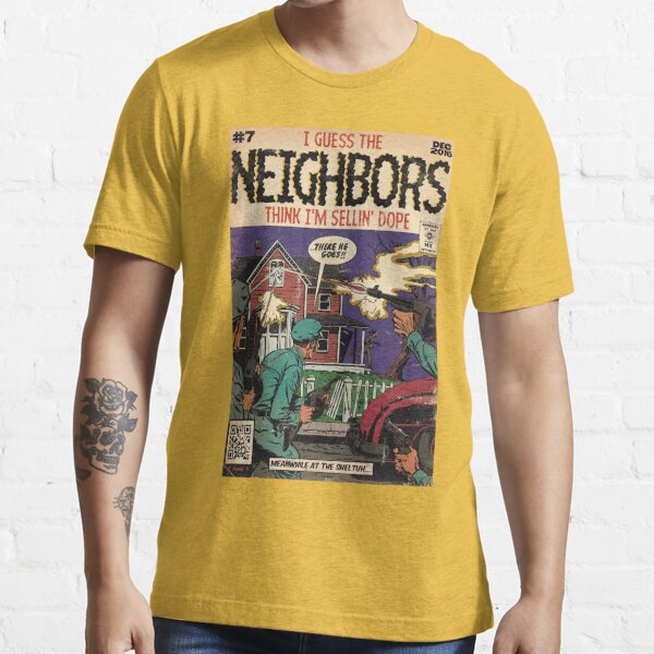 4 Your Eyez Only Album Neighbors Lyrics - I Guess The Neighbors Think I'm  Sellin' Dope | Essential T-Shirt